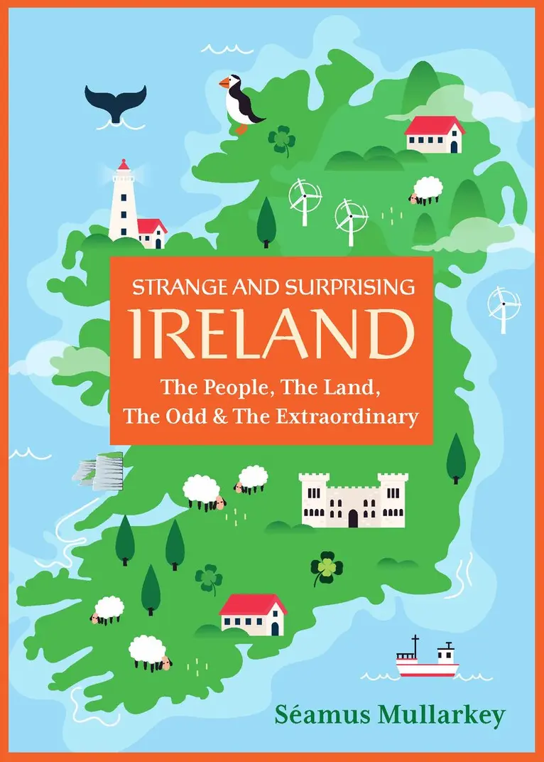 Seamus Mullarkey - Strange and Surprising Ireland, Häftad. Tillgänglighet: Lägg i varukorg