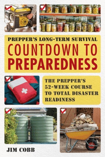 Jim Cobb - Prepper's Long-Term Survival: Countdown to Preparedness, E-bok