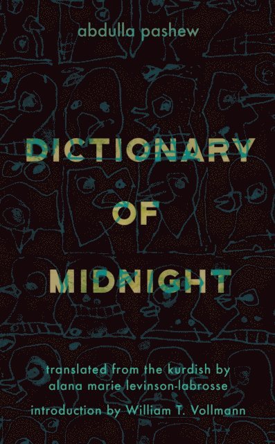 Abdulla Pashew - Dictionary of Midnight, E-bok