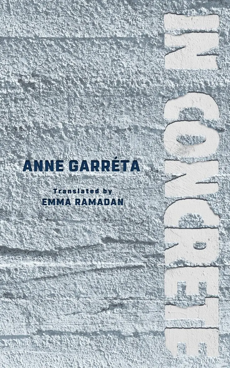 Anne Garréta - In Concrete, Häftad. Tillgänglighet: Lägg i varukorg