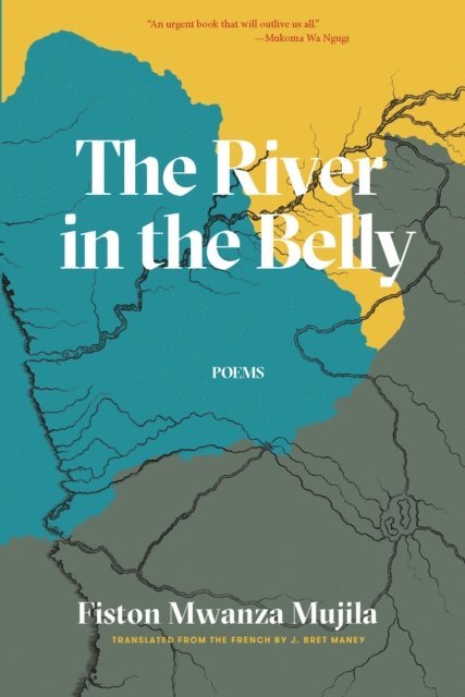 Fiston Mwanza Mujila - River in the Belly, E-bok