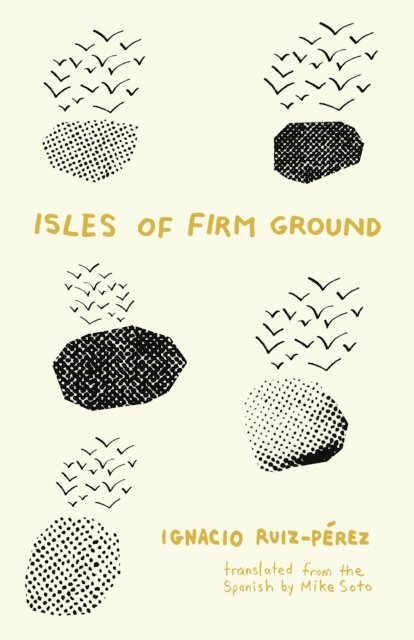 Ignacio Ruiz-Perez - Isles of Firm Ground, E-bok. Tillgänglighet: Lägg i varukorg