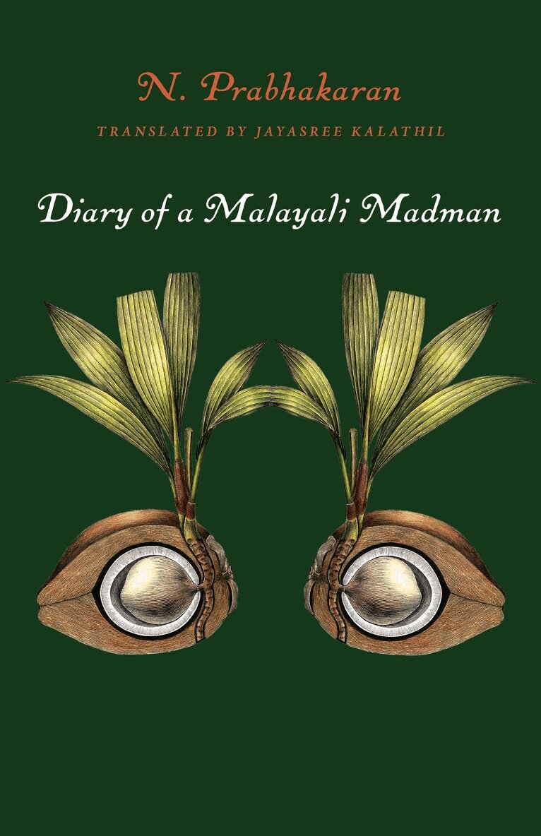 N. Prahakaran - Diary of a Malayali Madman, Häftad