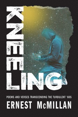 M. Ernest McMillan - Kneeling, Häftad
