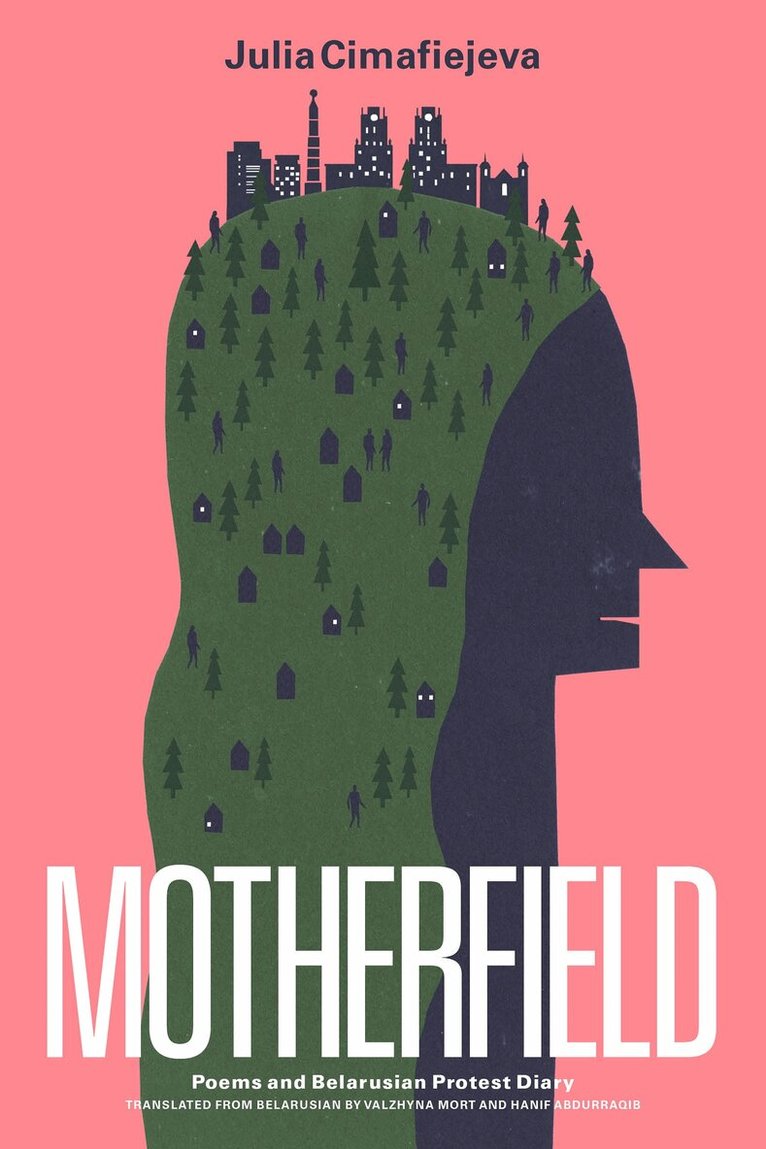 Julia Cimafiejeva - Motherfield, Häftad