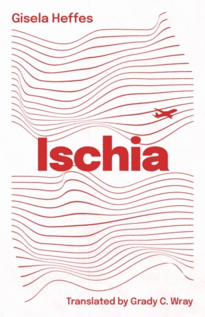 Gisela Heffes - Ischia, E-bok