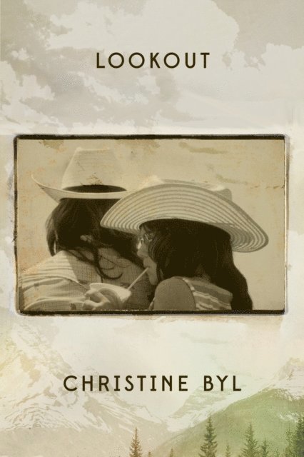 Christine Byl - Lookout, E-bok