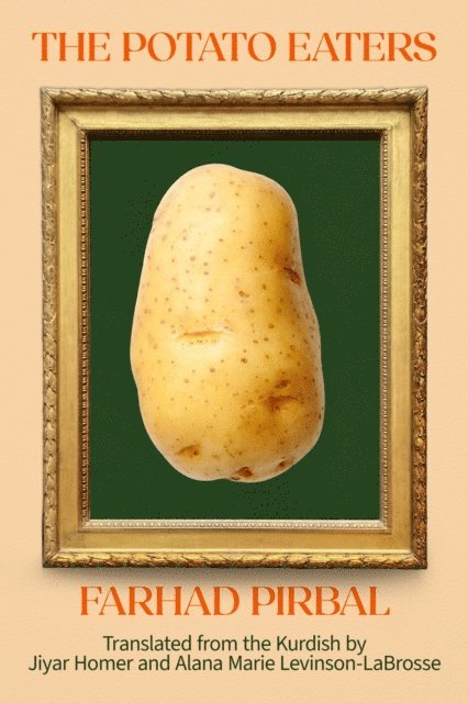 Farhad Pirbal - Potato Eaters, E-bok