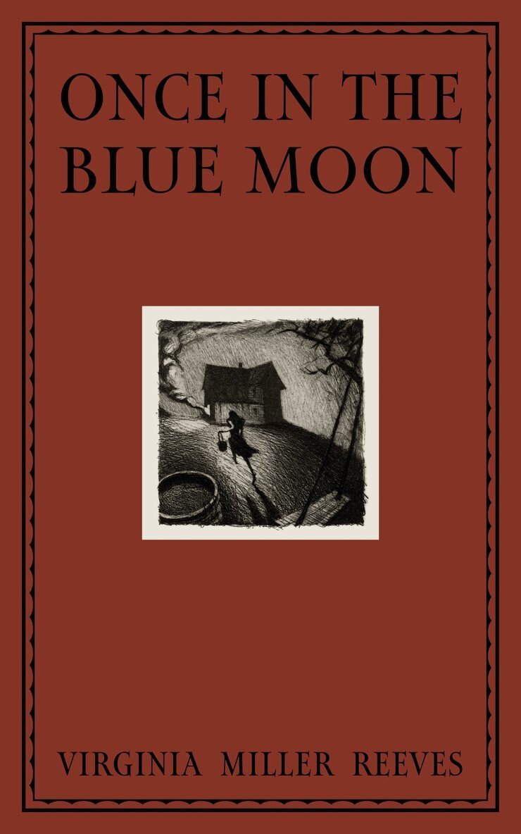 Virginia Reeves - Once in the Blue Moon, Inbunden