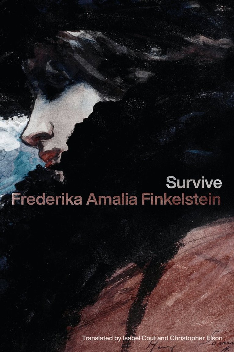 Frederika Amalia Finkelstein - Survive, Häftad