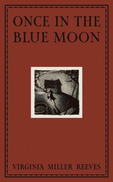 Virginia Reeves - Once in the Blue Moon, E-bok