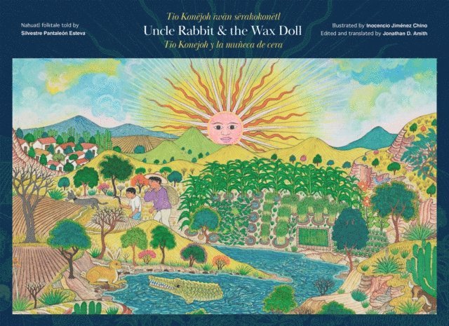 Jonathan D. Amith - Uncle Rabbit and the Wax Doll, E-bok
