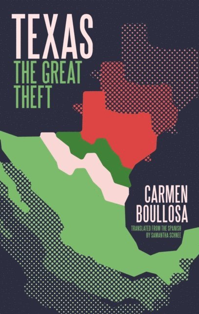 Carmen Boullosa - Texas, E-bok