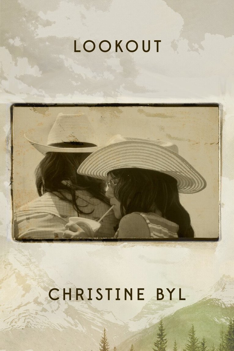 Christine Byl - Lookout, Häftad