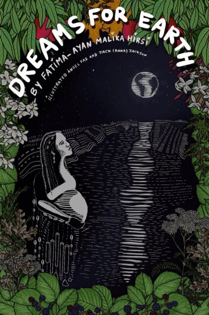 Fatima-Ayan Malika Hirsi - DREAMS FOR EARTH: Poems, E-bok