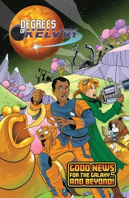 Focus on the Family - Degrees of Kelvin: Good News for the Galaxy . . . and Beyond!, Häftad