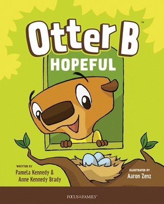 Pamela Kennedy, Anne Kennedy Brady - Otter B Hopeful, Inbunden
