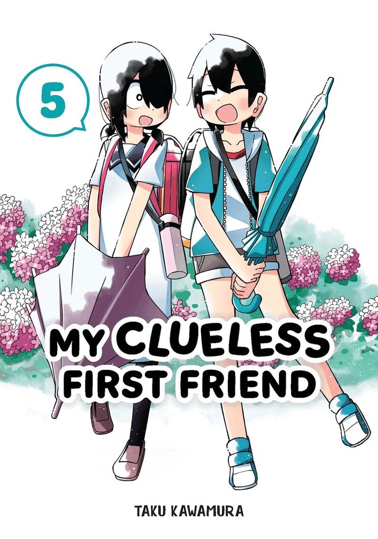 Taku Kawamura - My Clueless First Friend 05, Häftad