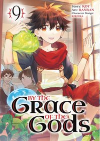 By the Grace of the Gods (Manga) 09