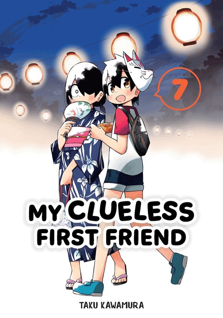 Taku Kawamura - My Clueless First Friend 07, Häftad