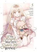 Angel Next Door Spoils Me Rotten 05 (Manga)