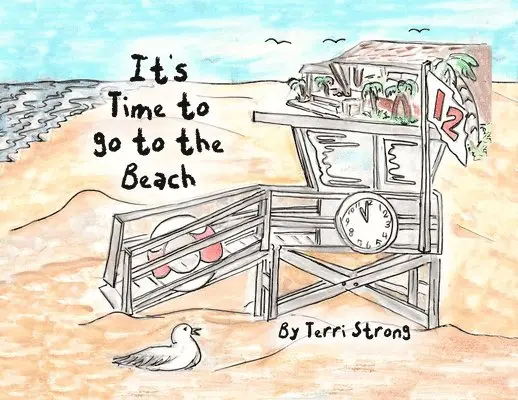 Terri Strong - It's Time to go to the Beach, Häftad. Tillgänglighet: Lägg i varukorg