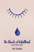 The Chants of Adulthood: (Collection of Poems)