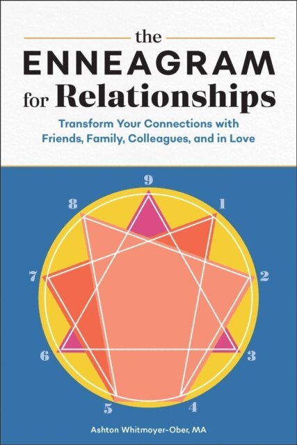 Ashton Whitmoyer-Ober - Enneagram for Relationships, E-bok