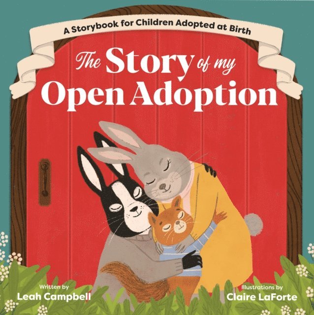 Leah Campbell - Story of my Open Adoption, E-bok