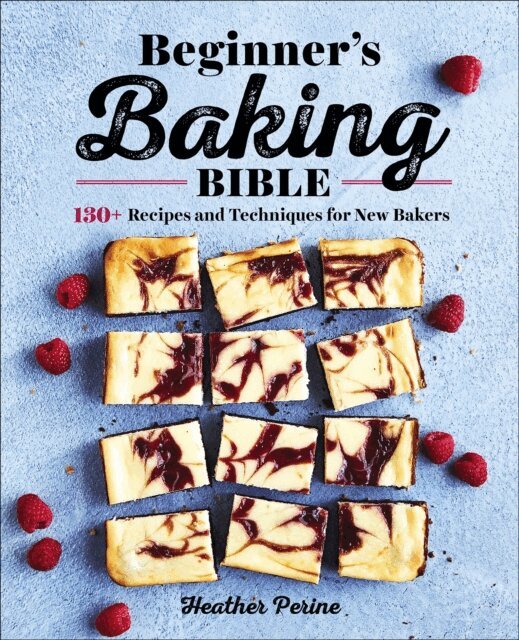 Heather Perine - Beginner's Baking Bible, E-bok. Tillgänglighet: Lägg i varukorg