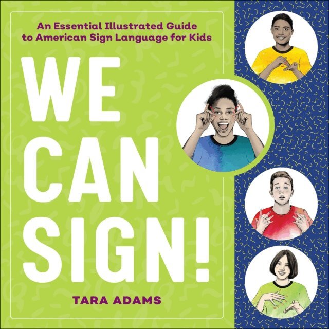 Tara Adams - We Can Sign!, E-bok