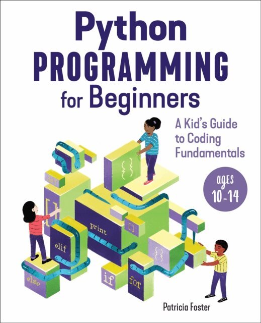 Patricia Foster - Python Programming for Beginners, E-bok