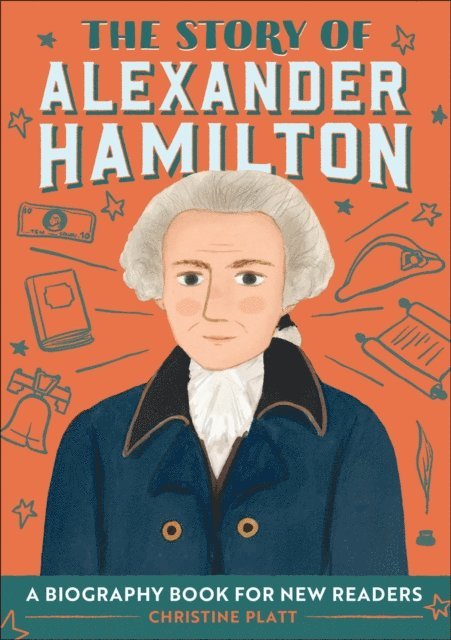 Christine Platt - Story of Alexander Hamilton, E-bok