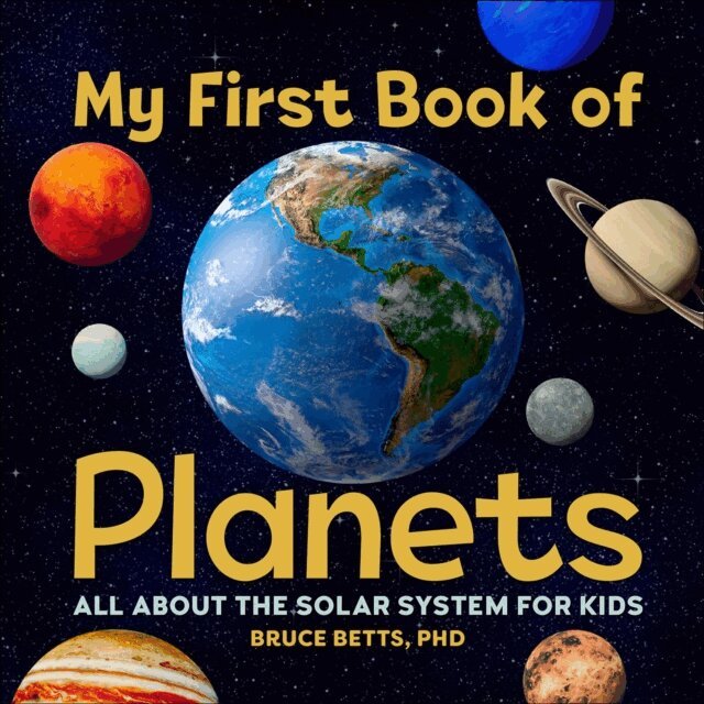 Bruce Betts - My First Book of Planets, E-bok