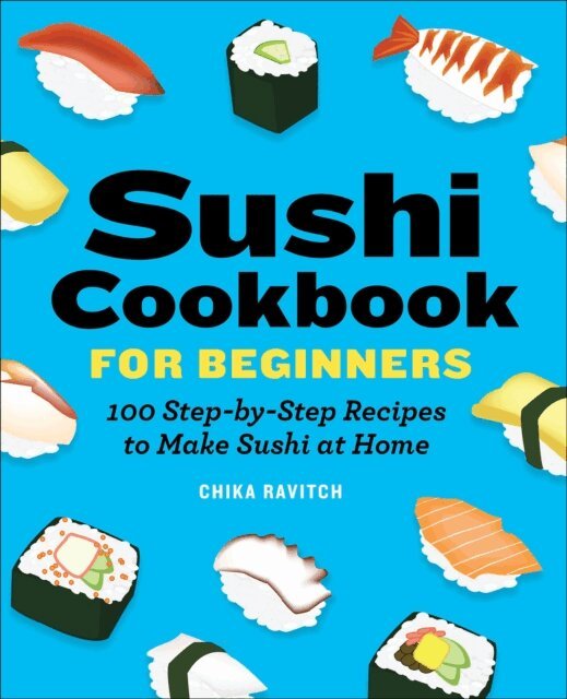 Chika Ravitch - Sushi Cookbook for Beginners, E-bok