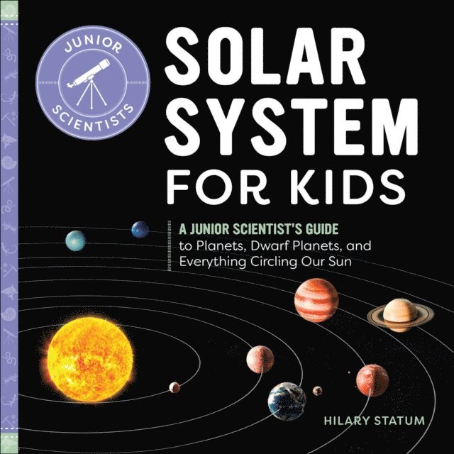 Hilary Statum - Solar System for Kids, E-bok