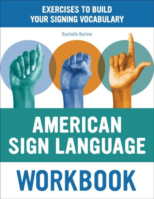 Rochelle Barlow - American Sign Language Workbook, E-bok