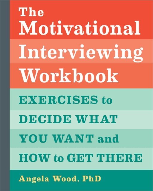 Angela Wood - Motivational Interviewing Workbook, E-bok