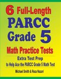 6 Full-Length PARCC Grade 5 Math Practice Tests