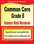 Common Core Grade 8 Summer Math Workbook