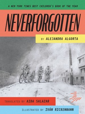 Alejandra Algorta - Neverforgotten, Häftad