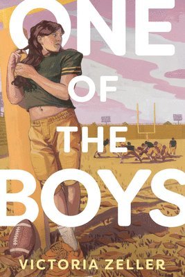 Victoria Zeller - One of the Boys, Inbunden