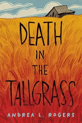 Death in the Tallgrass
