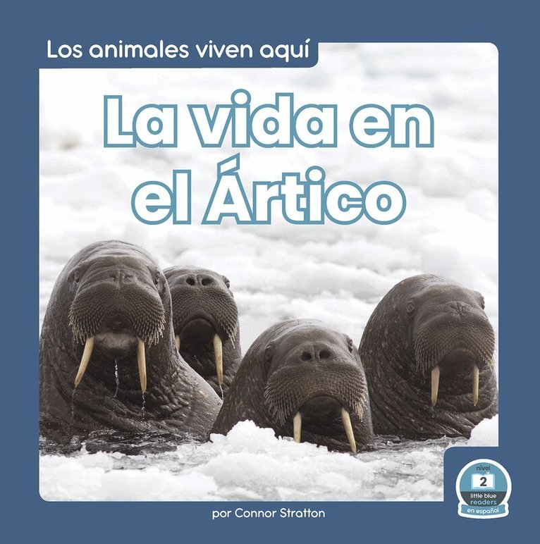 vida en el Ártico (Life in the Arctic)