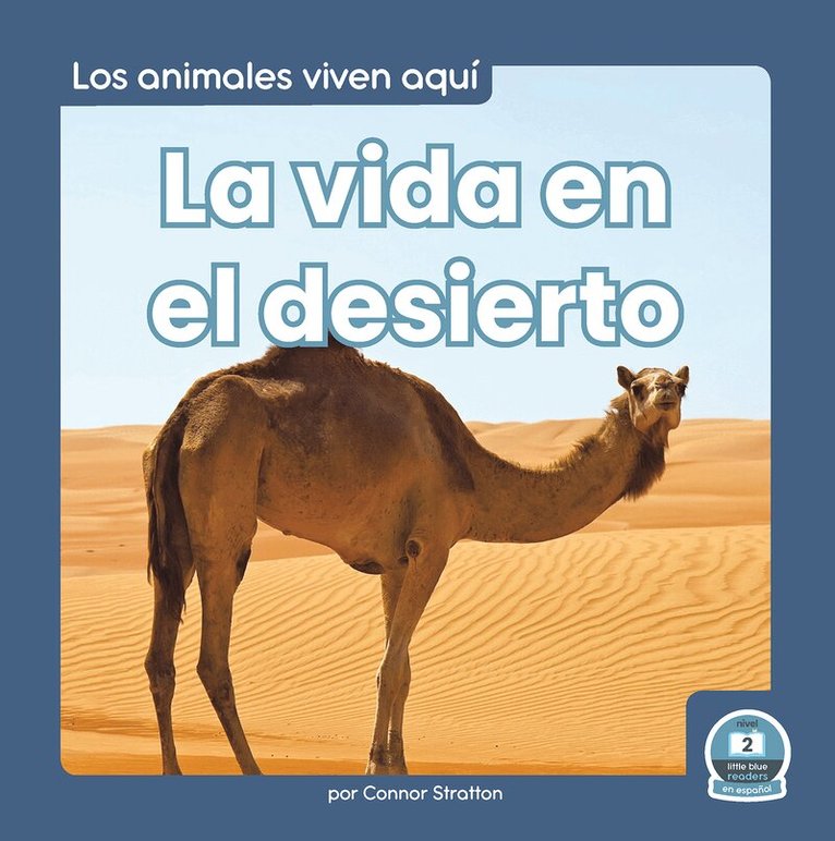 vida en el desierto (Life in the Desert)