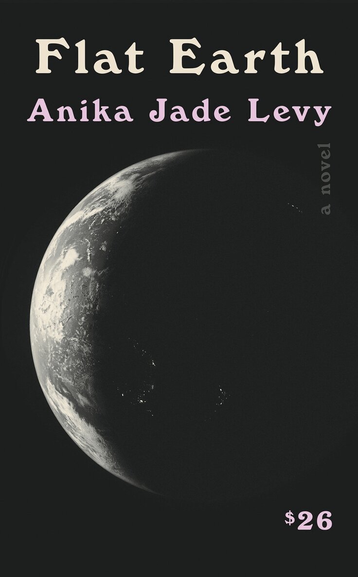 Anika Jade Levy - Flat Earth, Häftad