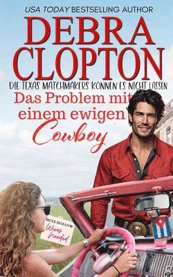 Debra Clopton - Problem mit einem Valentine Cowboy, Häftad