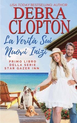 Debra Clopton - Verità Sui Nuovi Inizi, Häftad