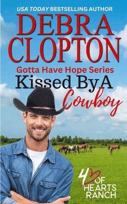 Debra Clopton - Kissed By a Cowboy, Häftad