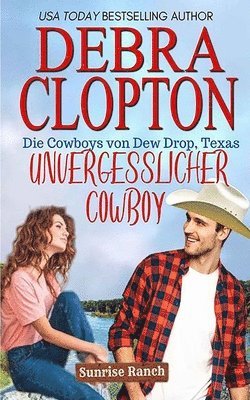 Debra Clopton - Unvergesslicher Cowboy, Häftad